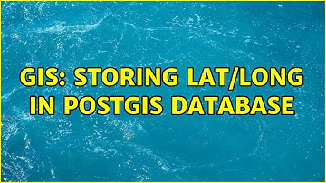 GIS: Storing lat/long in PostGIS database (2 Solutions!!)