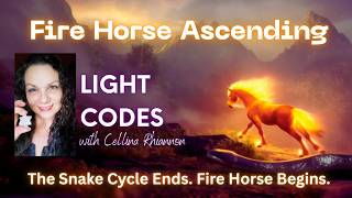 🔥🐎 Fire Horse Ascending: Light Codes for Raising Our HeartFire