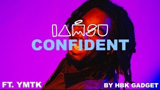 Watch Iamsu Confident feat Ymtk video