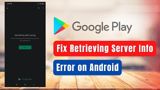 Google Play Store Error Retrieving Information from Server df-dfreh-01 screenshot 5