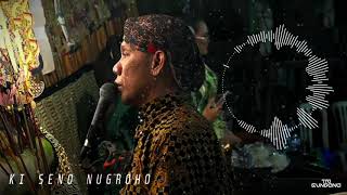 Suluk Wayang Kulit Ki Seno Nugroho: (Sri Tinon ing Pasewakan) Slendro Pathet 6 Wantah (Better Audio)