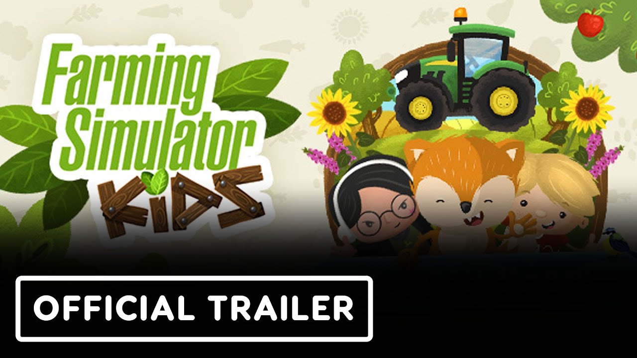 Farming Simulator Kids – Official Launch Trailer