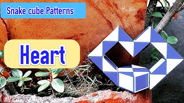 How to make HEART Pattern in SNAKE CUBE | 24 Block