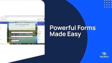 How to Create Beautiful Forms on WayMore | Complete Step-by-Step Tutorial