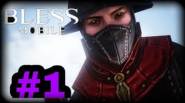 Bless Mobile "Prologue" Android Gameplay Walkthrough Part 1