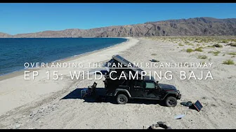 Overlanding the Pan-American Highway - Ep 15: Driving a Baja Course & First wild camps in Baja