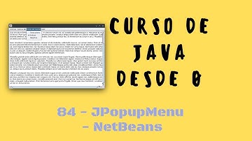 83. Cómo utilizar los JPopupMenu en tu aplicación | NetBeans | Curso de Java desde cero