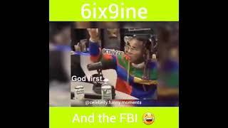 6ix9ine and the FBI 😂 #shorts