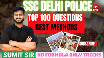 SSC DELHI POLICE QUESTION PAPER DISCUSSION|| BY SUMIT SIR|| NO FORMULA ONLY TRICKS ||