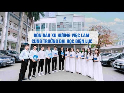 Đón đầu xu hướng việc làm cùng Trường Đại học Điện lực | Báo Lao Động - youtube