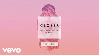 Video thumbnail of "The Chainsmokers - Closer (Wuki Remix Audio) ft. Halsey"