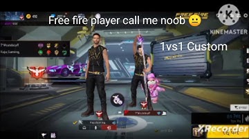Free fire Main my friend list player call me noob and challenge 1vs1 Custom #free fire #1vs1 #noob