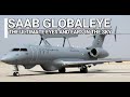 Saab globaleye aewc the ultimate eyes and ears in the sky saab globaleye uae sweden aewc