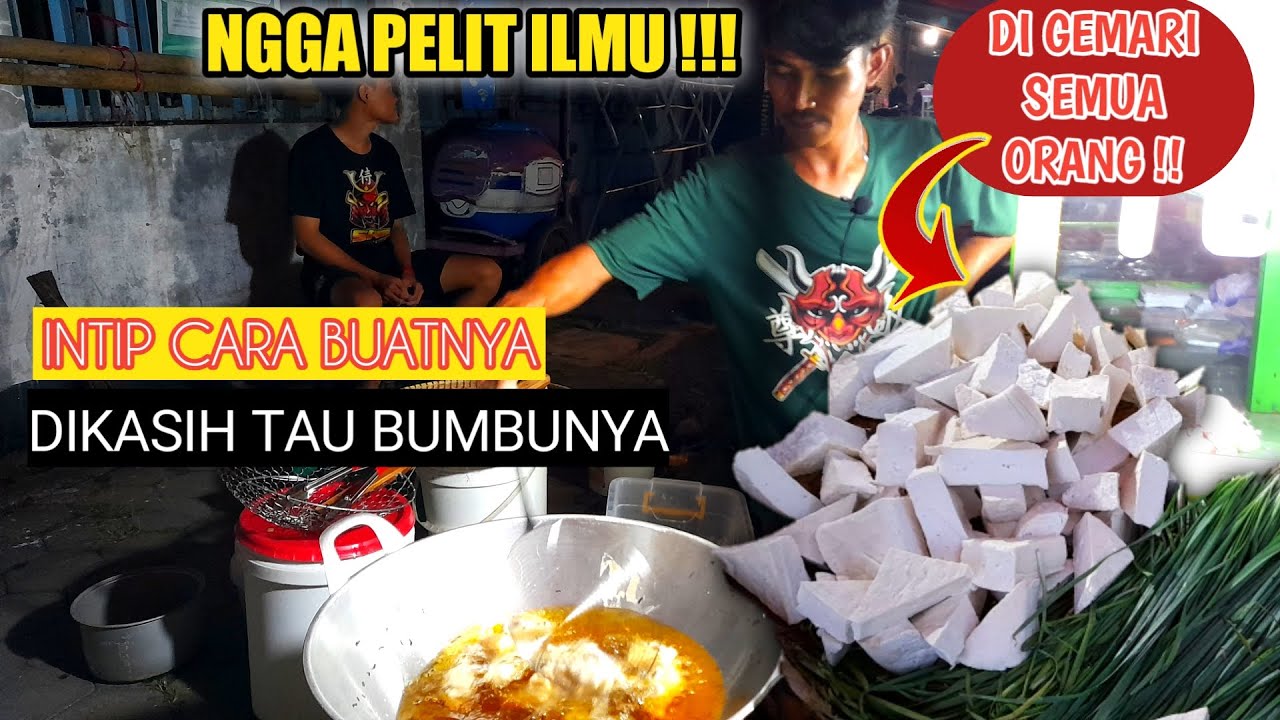 NGGA PELIT ILMU !! INTIP CARA PEMBUATAN DAN DI KASIH TAHU RESEP TAHU TEGAL || ASLI PEDAGANG