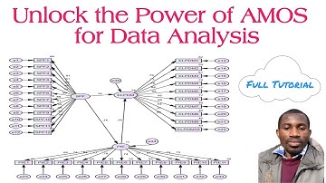 Master Data Analysis with AMOS: A Beginner’s Guide