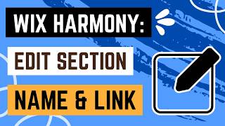 Wix Harmony: Editing Your Section Name and Link