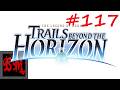 Let's Play The Legend of Heroes: Trails Beyond the Horizon - Act II Van - Part 117