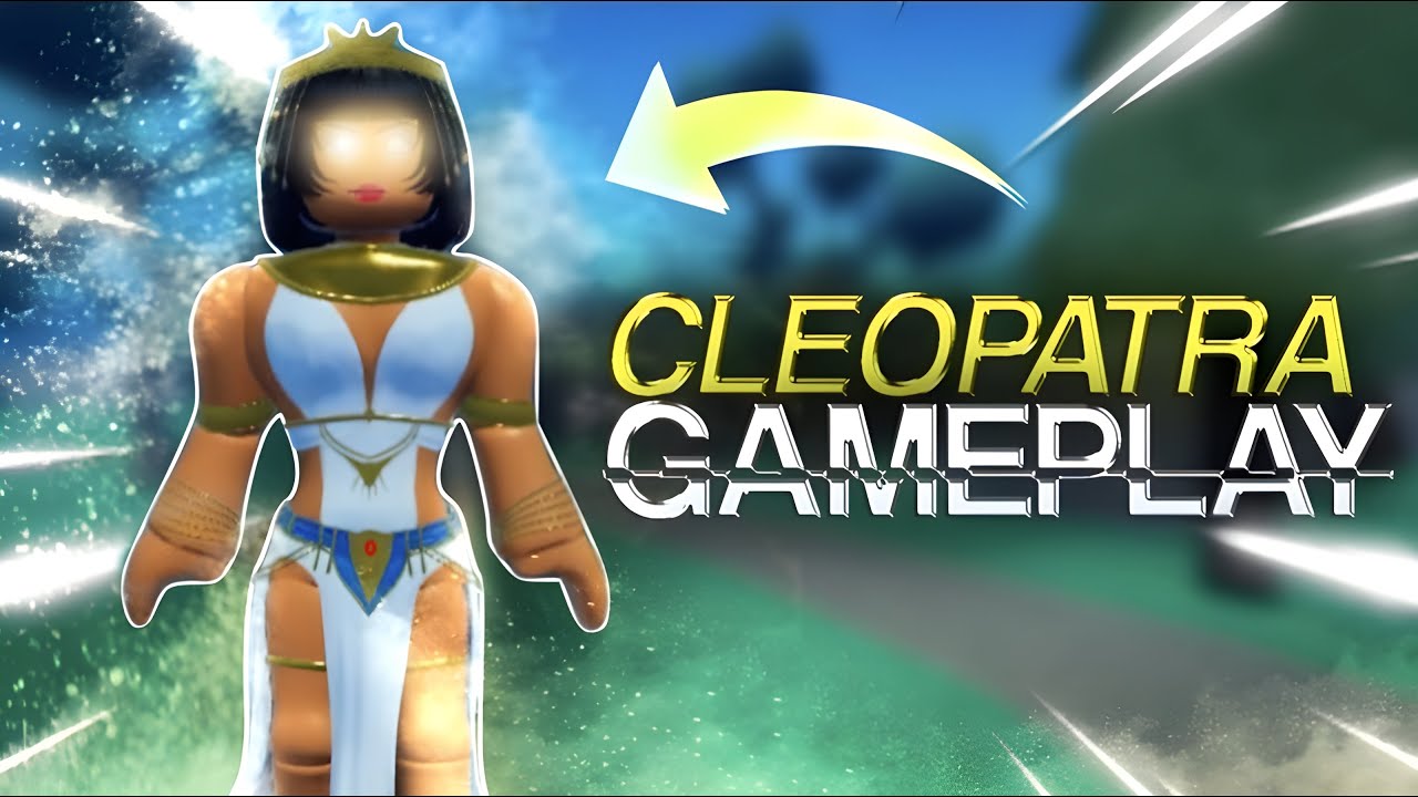 Cleopatra Gameplay Heroes Online World Roblox YouTube 