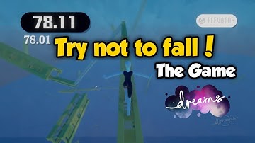 How High Can I Climb? Acrophobia on PS4 | Lets play Good Dreams