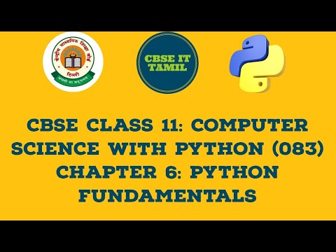 CBSE CLASS 11: Computer Science With Python (083)| Chapter 6: Python ...