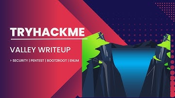 Tryhackme Valley Writeup | Walkthrough