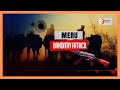 Cattle Rustlers Launch Attacks In Meru Killing 3 People