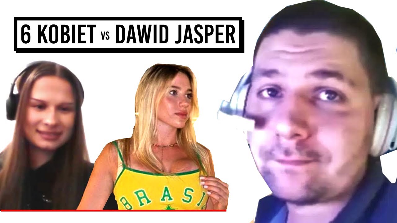 DAWID JASPER VS 6 KOBIET