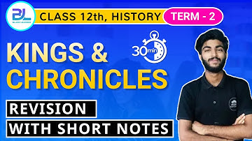 Kings and Chronicles Revision | class 12 history chapter 9 Kings and Chronicles