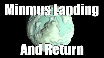 Kerbal Space Program Minmus Landing and Return