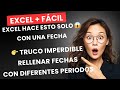 Este truco de Excel con FECHAS te ahorra HORAS (Rellenar como PRO) #excel #exceltips #excelfacil
