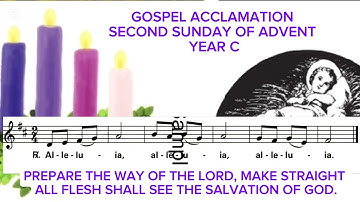 GOSPEL ACCLAMATION  YEAR C/SECOND SUNDAY OF ADVENT