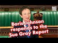 Boris johnson responds to the sue gray report