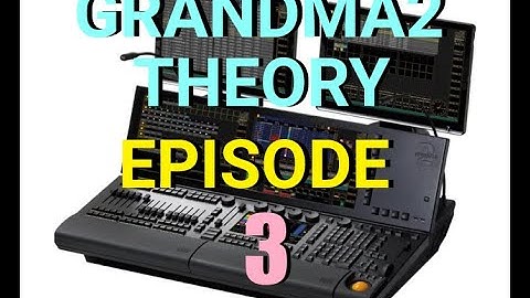 GrandMA2 Theory Episode 3 - Colors Tutorial