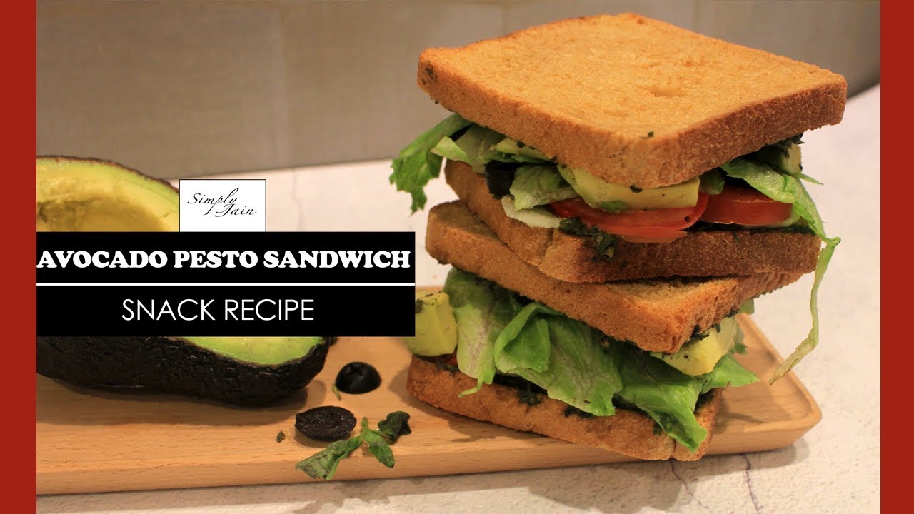 Avocado Pesto Sandwich | How To Make Sandwich Recipes | Snack Recipes | Simply Jain