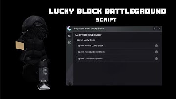 [👀] Lucky Block Battlegrounds Script (OP) | LUCKY BLOCK SPAWNER