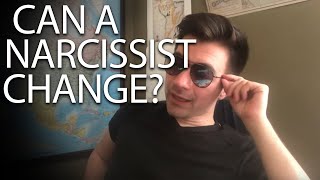 Is there hope for a narcissist to change? (And 1 year of The Nameless Narcissist!)