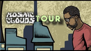 Mosaic Clouds Tour - Cali , NYC, Seattle n More! Flynt Flossy and the Turquoise Fam Ridin' thru!