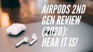 Airpods 2Nd Gen Review 2020 Hear It Is - Threetwentytech