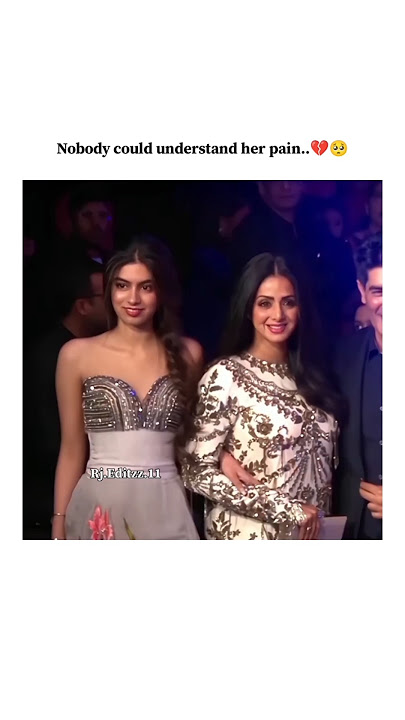 It must have been really heartbreaking to see attending.💔🥺#sridevi #janhvi #khushi #edit #sad #like