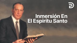 Poniendo El Fundamento, Pt 6  Inmersion En El Espiritu Santo  Derek Prince