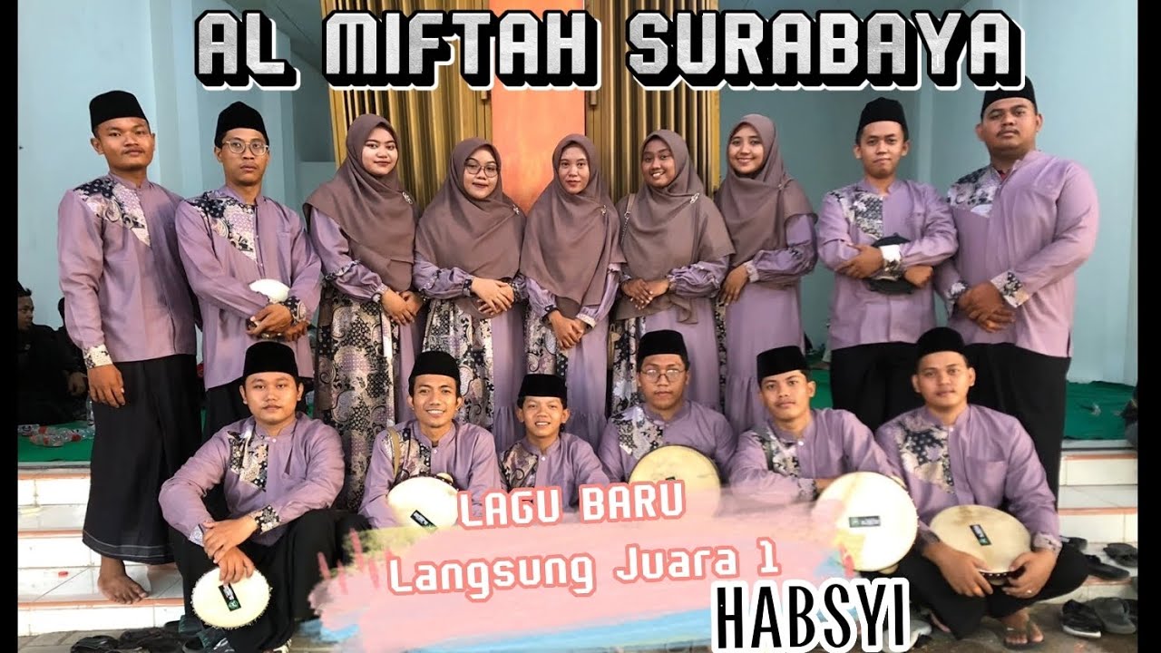 AL MIFTAH SURABAYA - JUARA 1 || FESTIVAL AL HABSYI SE JAWA TIMUR,  KlikMadura Pamekasan
