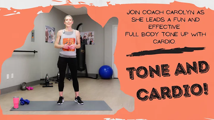 Tone and Cardio workout with Coach Carolyn