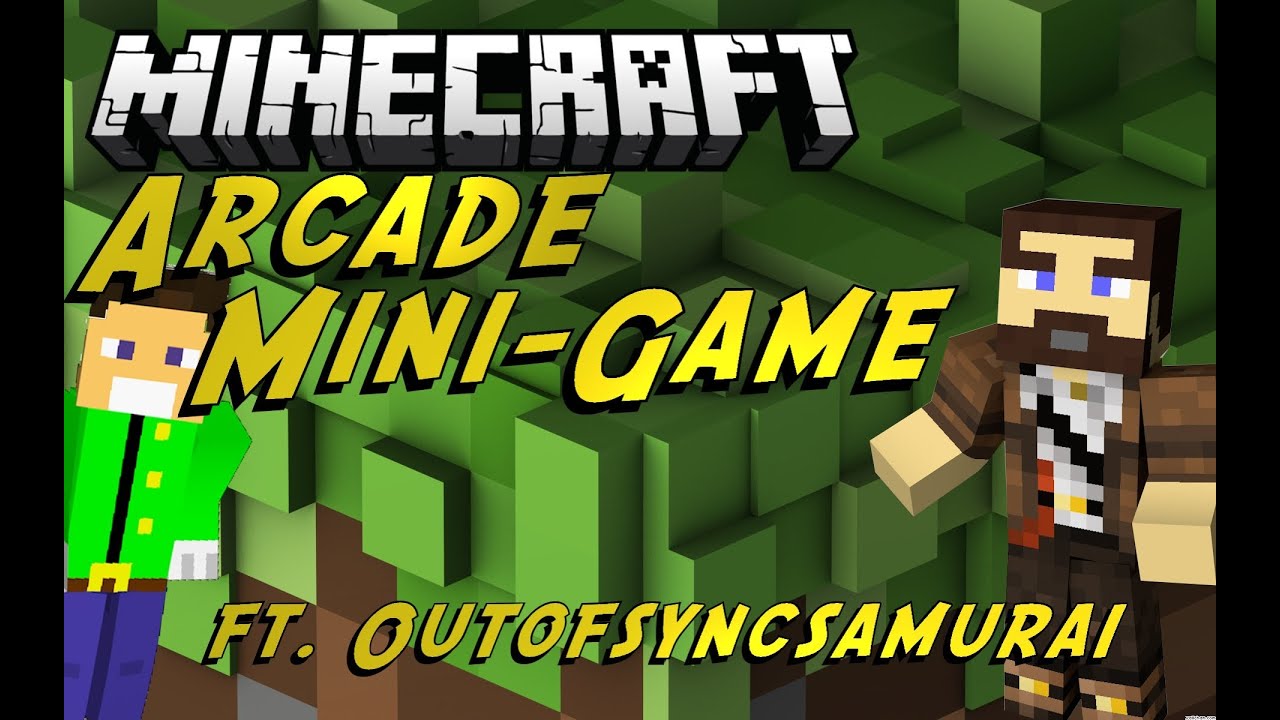 Minecraft Arcade Mini-game ft.Outofsyncsamurai