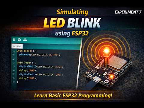 EXP 7 Blink LED using ESP32 | ESP32 Beginner Programming Tutorial