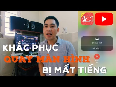 Khắc phục quay video màn hình trên iphone bị mất tiếng