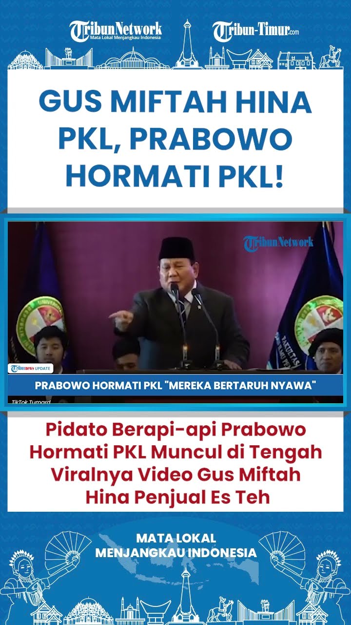 SHORT Gus Miftah Hina Penjual Es Teh Keliling, Pidato Prabowo Ngaku Hormati PKL Kembali Viral