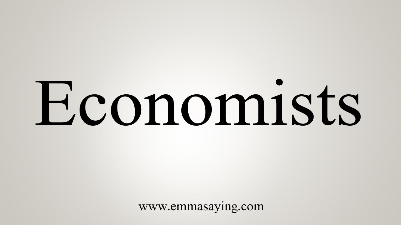 how-to-say-economists-youtube