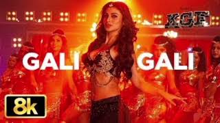 KGF: Gali Gali 8K Video Song | Neha Kakkar | Mouni Roy | Tanishk Bagchi | Rashmi Virag