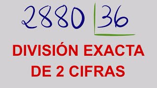 DIVISIÓN EXACTA de 2 CIFRAS - Ejercicio RESUELTO