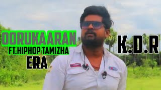 Oorukaaran (Fan Video) Hiphop Tamizha - ERA | K.D.R | Hyundai Spotlight